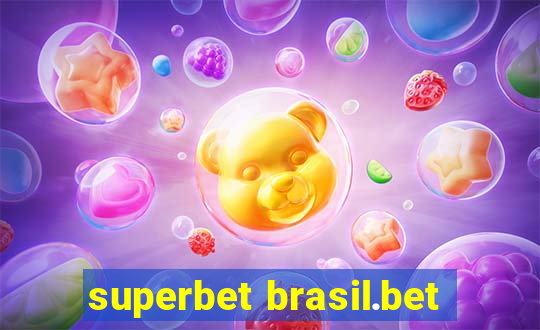 superbet brasil.bet